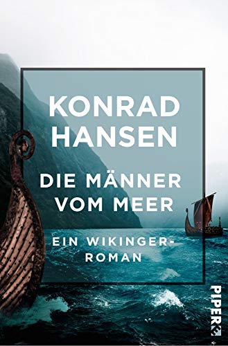 Die Männer vom Meer: Ein Wikinger Roman von PIPER